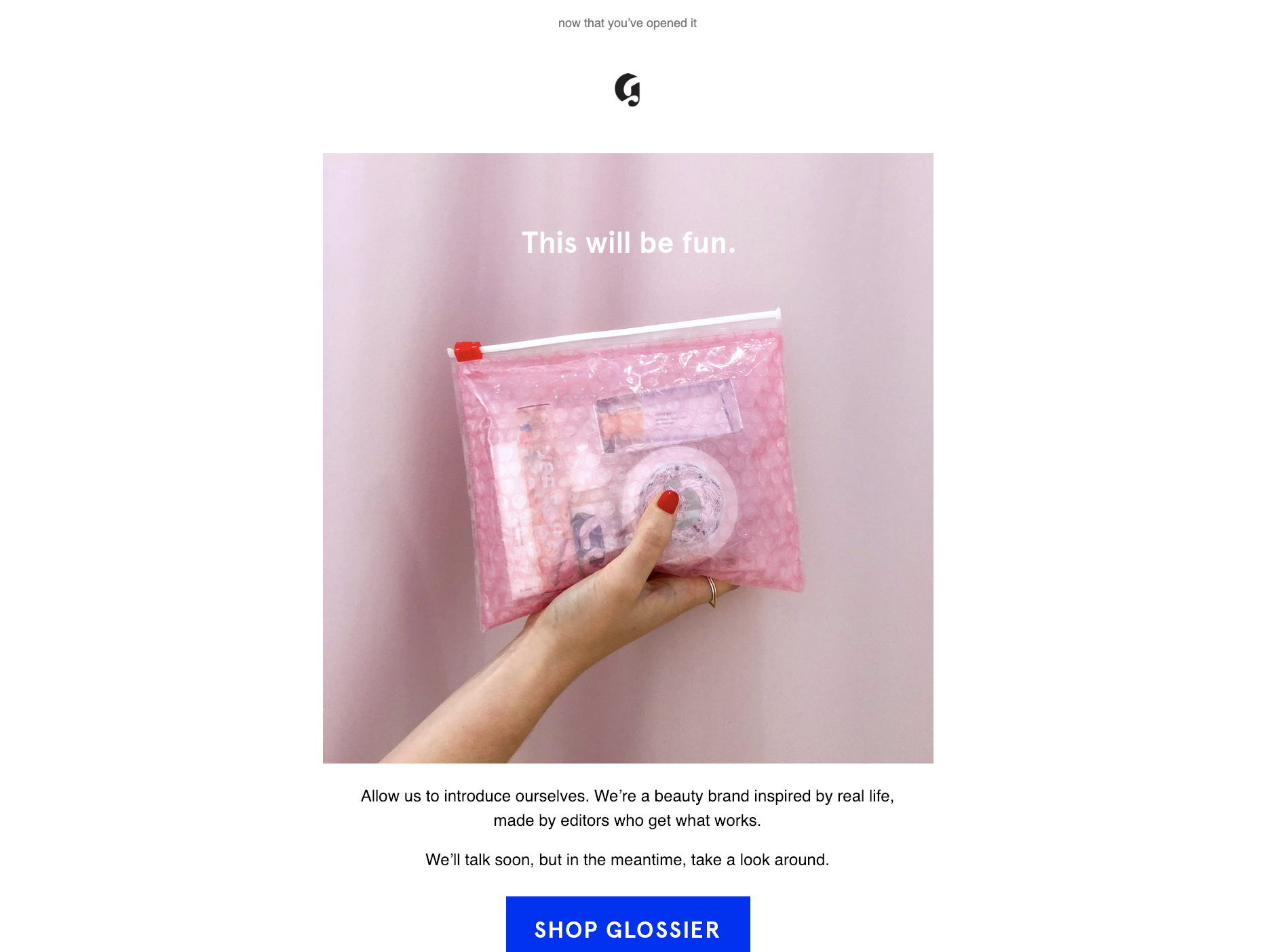 glossier-first-welcome-email-this-will-be-fun