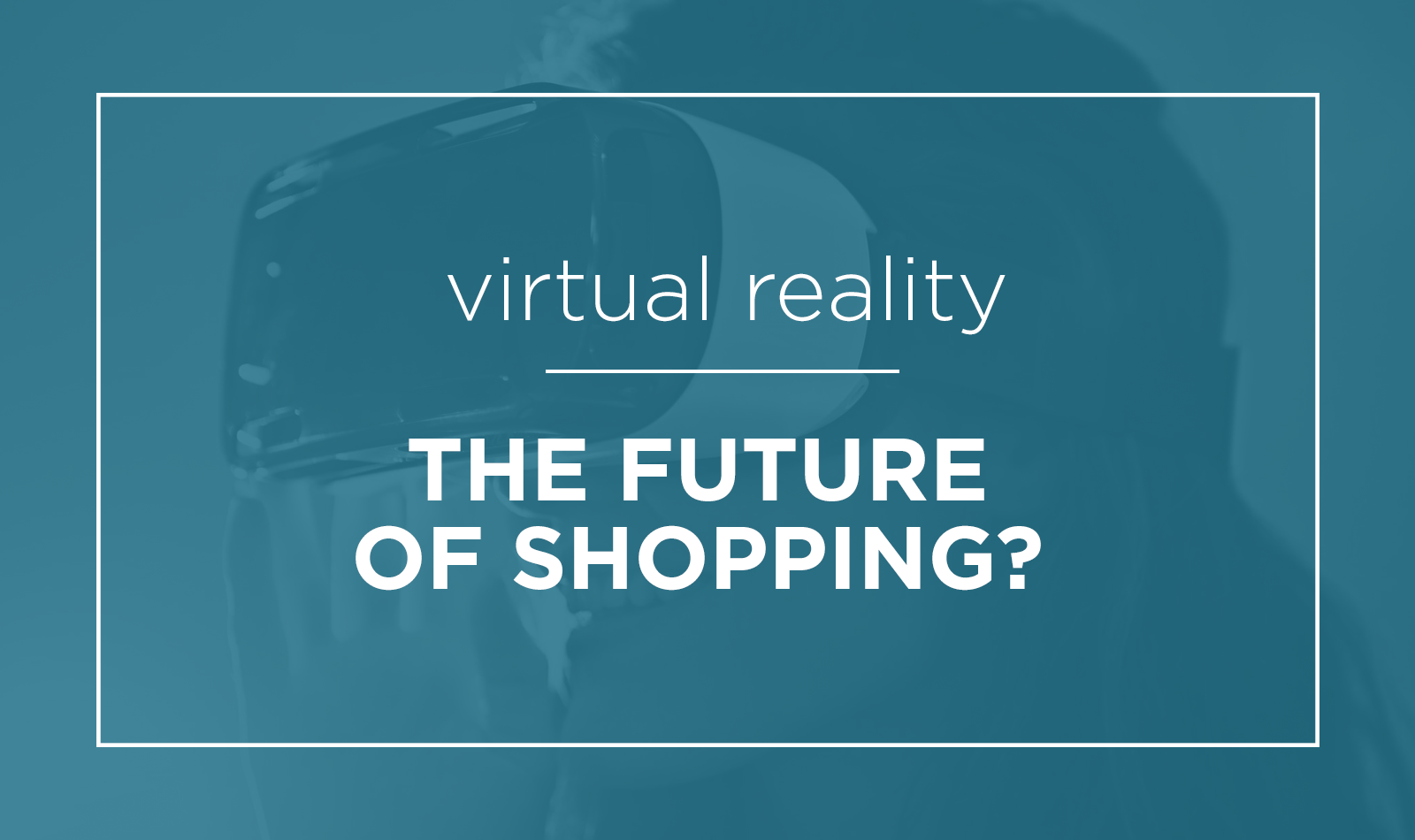 virtual-reality-future-of-shopping